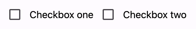 Labeled checkboxes. Two checkboxes with labels